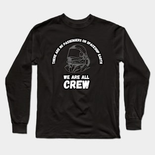 We Are All Crew Long Sleeve T-Shirt